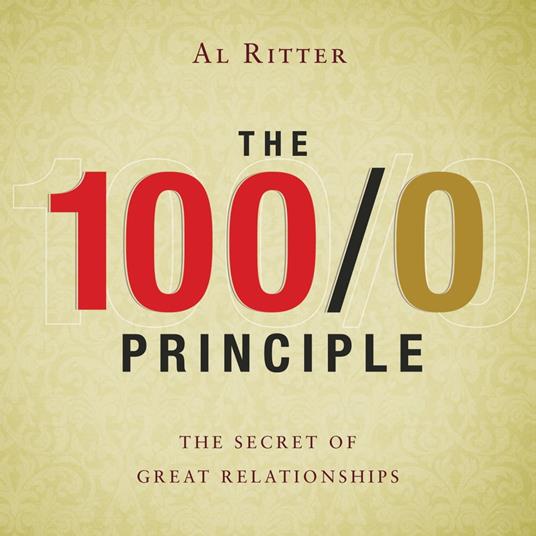 The 100/0 Principle