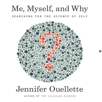 Me, Myself, and Why