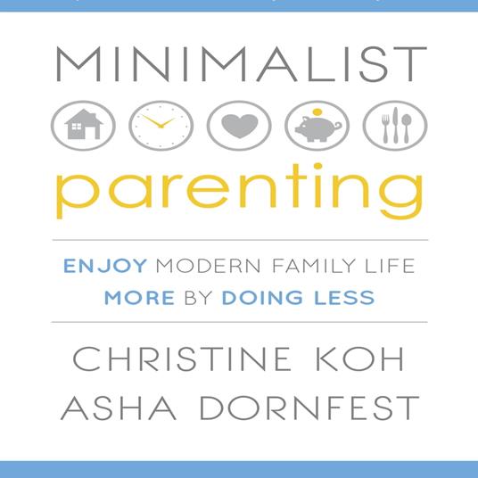 Minimalist Parenting