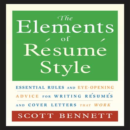 The Elements of Resume Style