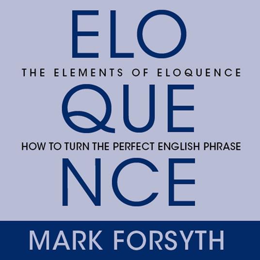 The Elements of Eloquence
