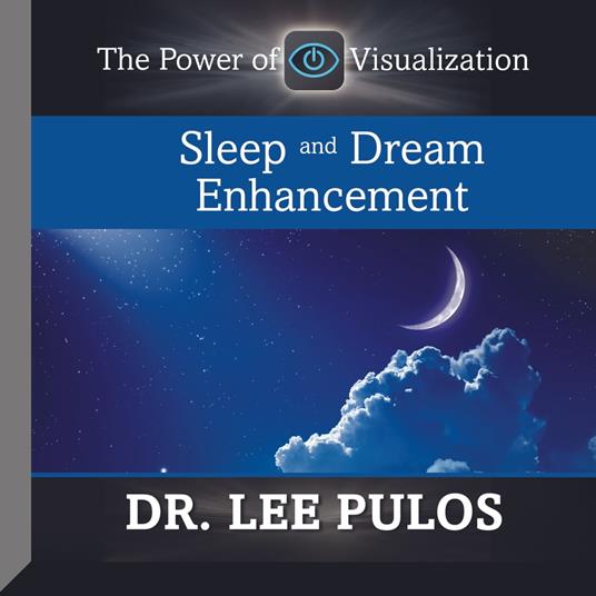 Sleep and Dream Enhancement