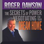 The Secrets of Power Negotiating for Your Dream Home