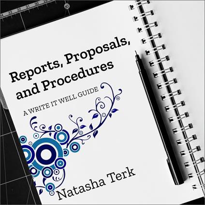 Reports, Proposals, and Procedures