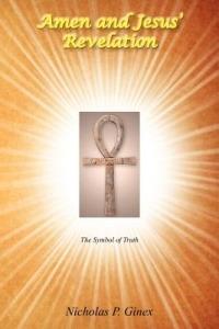 Amen and Jesus' Revelation - Nicholas P Ginex - cover
