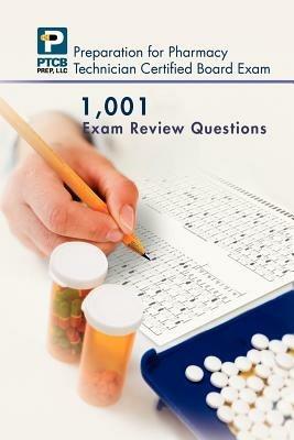 1,001 Certified Pharmacy Technician Board Review Exam Questions - Anne Lauren Nguyen - cover