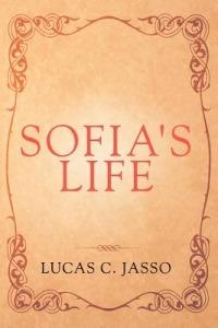 Sofia's Life - Lucas C Jasso - cover