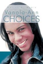 Vanola-Ann Choices