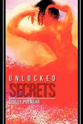 Unlocked Secrets - Desley Polmear - cover