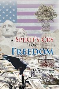 A Spirit's Cry for Freedom - Dave Fontaine - cover