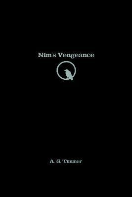 Nim's Vengeance - A G Timmer - cover