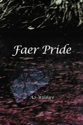 Faer Pride - A S Wilshire - cover