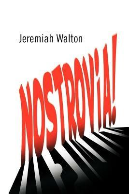 Nostrovia! - Jeremiah Walton - cover
