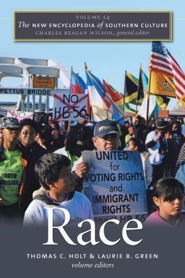 The New Encyclopedia of Southern Culture: Volume 24: Race - cover
