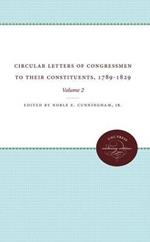 Circular Letters of Congressmen to Their Constituents, 1789-1829, Volume II