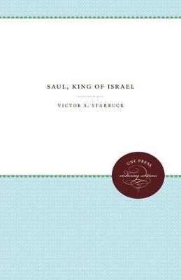 Saul, King of Israel - Victor S. Starbuck - cover