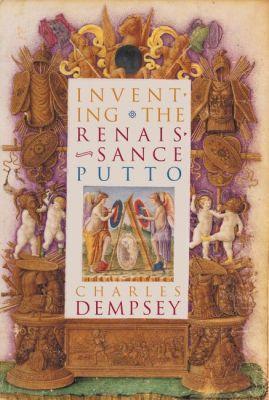 Inventing the Renaissance Putto - Charles Dempsey - cover