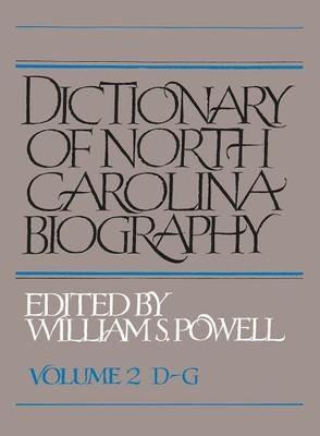 Dictionary of North Carolina Biography: Volume 2, D-G - cover