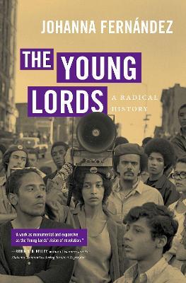 The Young Lords: A Radical History - Johanna Fernandez - cover