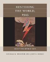 Restoring the World, 1945: Security and Empire at Yalta - Nicolas W. Proctor,John E. Moser - cover