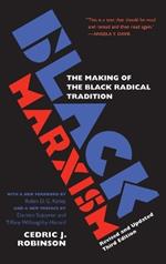 Black Marxism: The Making of the Black Radical Tradition