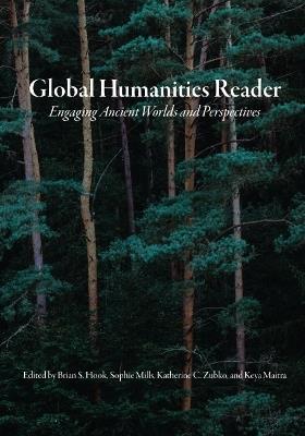 Global Humanities Reader: Volume 1 - Engaging Ancient Worlds and Perspectives - cover