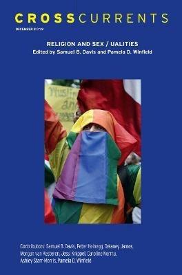 Crosscurrents: Religion and Sex/Ualites: Volume 69, Number 4, December 2019 - cover