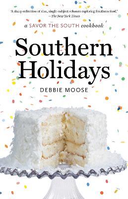 Southern Holidays: a Savor the South cookbook - Debbie Moose - cover