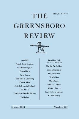 The Greensboro Review: Number 115, Spring 2024 - cover