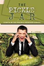 The Pickle Jar: Eighth in the Prairie Preacher Series