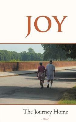Joy: The Journey Home - Deacon Bill Rich - cover