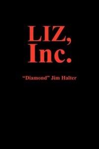 Liz, Inc. - Diamond Jim Halter - cover