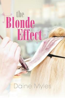 The Blonde Effect - Daine Myles - cover