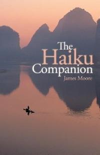The Haiku Companion - James Moore - cover