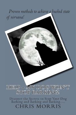 Help! My Dog Won't Stop Barking