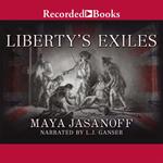 Liberty's Exiles