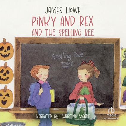 Pinky and Rex and the Spelling Bee