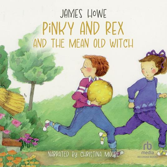 Pinky and Rex and the Mean Old Witch