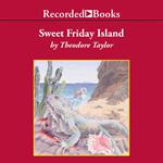 Sweet Friday Island