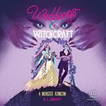 Weddings & Witchcraft