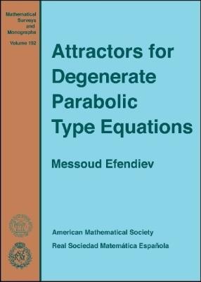 Attractors for Degenerate Parabolic Type Equations - Messoud Efendiev - cover