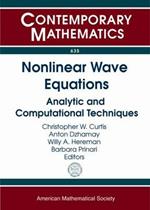 Nonlinear Wave Equations: Analytic and Computational Techniques
