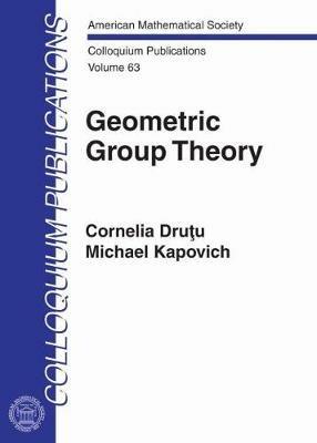 Geometric Group Theory - Cornelia Drutu,Michael Kapovich - cover