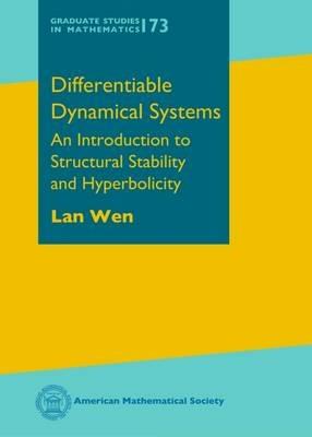 Differentiable Dynamical Systems: An Introduction to Structural Stability and Hyperbolicity - Lan Wen - cover