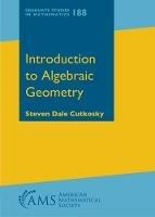 Introduction to Algebraic Geometry - Steven Dale Cutkosky - cover