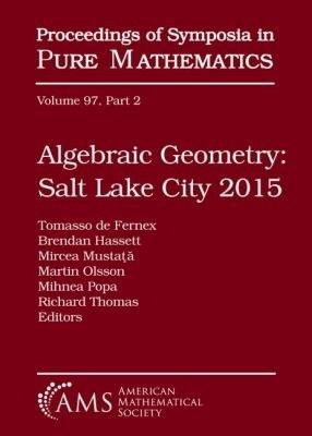 Algebraic Geometry Salt Lake City 2015 (Part 2) - cover