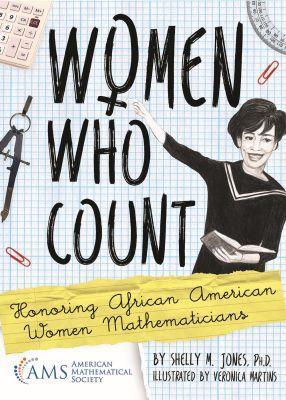 Women Who Count: Honoring African American Women Mathematicians - Shelly M. Jones - cover