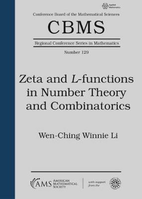 Zeta and $L$-functions in Number Theory and Combinatorics - Wen-Ching Winnie Li - cover