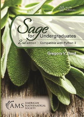 Sage for Undergraduates: Second Edition, Compatible with Python 3 - Gregory V. Bard - cover