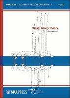 Visual Group Theory, - Nathan Carter - cover